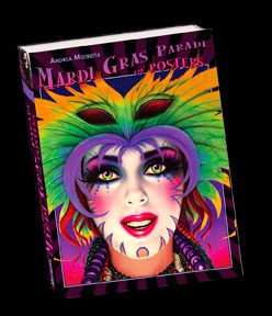 Mardi Gras Parade of Posters - 2010 Mardi Gras Poster by Andrea Mistretta