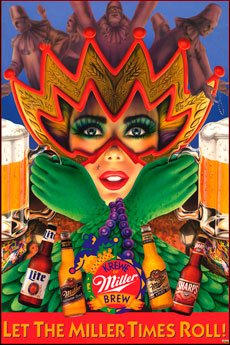 Let The Miller Times Roll - 1993 Mardi Gras Poster by Andrea Mistretta